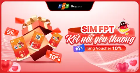 [Minigame] Sim FPT kết nối yêu thương tặng voucher đến 10%