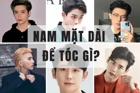 Nam mặt dài để tóc gì? Top 15+ kiểu tóc giúp cân đối gương mặt dài hoàn hảo