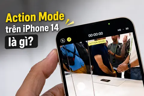 Action Mode trên iPhone 14 là gì? Cách quay video chống rung mượt như gimbal