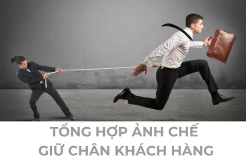 Ảnh chế giữ chân khách hàng: Bí quyết marketing sáng tạo cho doanh nghiệp