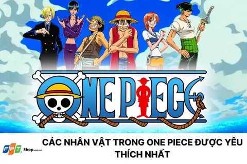 Danh sách các nhân vật trong One Piece được yêu thích nhất qua mọi thời đại