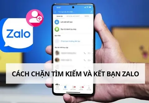 Hướng dẫn cách chặn tìm kiếm và kết bạn Zalo bảo vệ quyền riêng tư hiệu quả