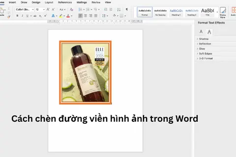 Cách chèn đường viền hình ảnh trong Word đơn giản mà đẹp mắt, ai cũng có thể làm được ngay
