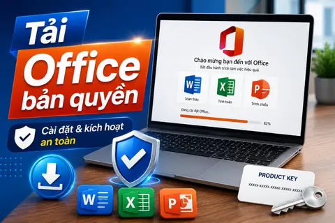 Hướng dẫn cách tải Office bản quyền chính hãng, cài đặt và kích hoạt nhanh đơn giản