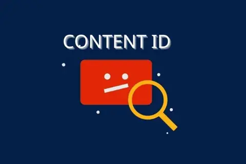 Content ID claim là gì? Tìm hiểu cách YouTube phát hiện và xử lý nội dung có bản quyền