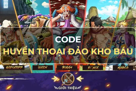Tổng hợp code Huyền Thoại Đảo Kho Báu mới nhất 2026 - Cách nhập code vào game dễ dàng và nhanh
