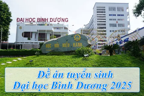 Toàn cảnh đề án tuyển sinh Đại học Bình Dương 2025 dành cho thí sinh trên toàn quốc