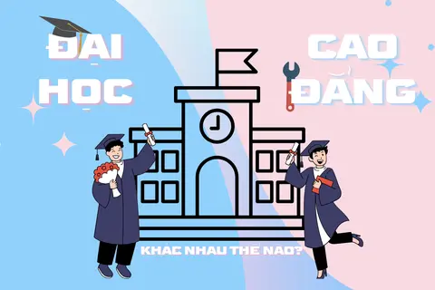 Đại học và cao đẳng khác nhau như thế nào? Góc nhìn thực tế dành cho học sinh trước ngưỡng cửa tuyển sinh