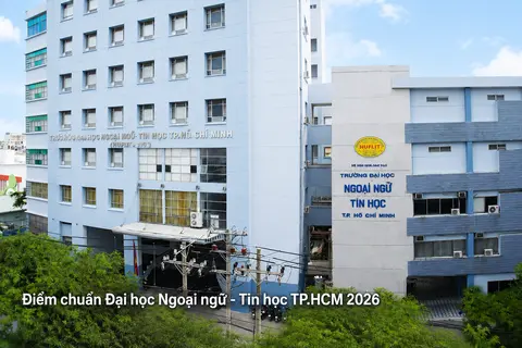 Điểm chuẩn Đại học Ngoại ngữ - Tin học TPHCM (HUFLIT) 2026: Cao nhất 20 điểm