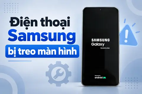 Điện thoại Samsung bị treo màn hình chờ: Nguyên nhân và cách khắc phục nhanh chóng