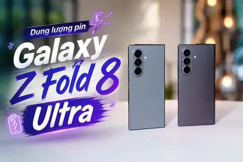 Dung lượng pin Galaxy Z Fold 8 Ultra bao nhiêu mAh? Đánh giá pin, sạc nhanh và thời lượng sử dụng