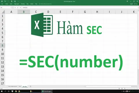 Hàm SEC trong Excel là gì? Công thức, cách sử dụng chi tiết và ứng dụng của hàm SEC