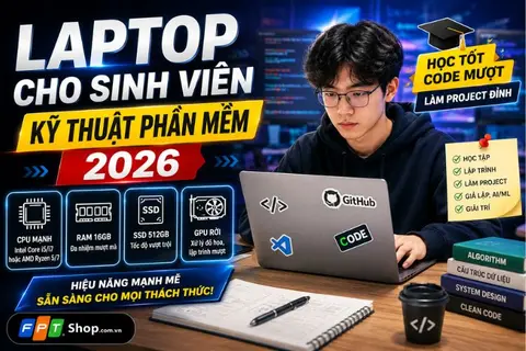  Top 8 laptop cho sinh viên kỹ thuật cơ điện tử 2026: Cấu hình mạnh, vẽ 3D mượt 