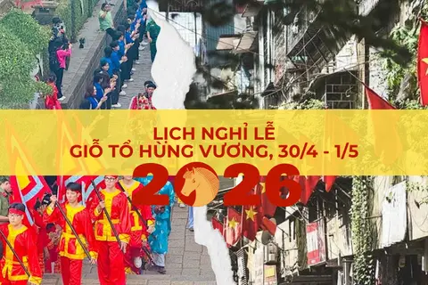 Lịch nghỉ lễ Giỗ tổ Hùng Vương, 30/4 - 1/5 mới nhất 2026? Nghỉ lễ mấy ngày?