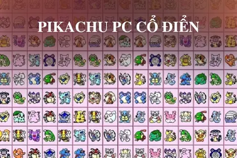 Pikachu PC cổ điển – Tựa game huyền thoại gắn liền tuổi thơ: Hướng dẫn cách tải chi tiết