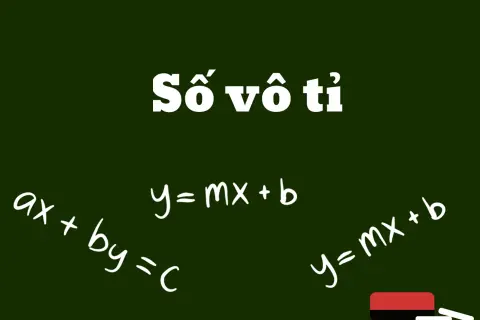 Số vô tỉ là gì? Khái niệm cơ bản, cách nhận biết và phân biệt với số hữu tỉ