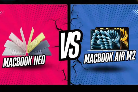 So sánh MacBook Air M2 và MacBook Neo: Đâu là chiếc MacBook phù hợp cho bạn?