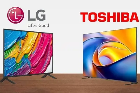 So sánh tivi LG và Toshiba theo nhiều khía cạnh: Thiết kế, công nghệ, âm thanh và giá bán