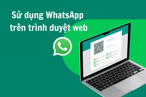 Sử dụng WhatsApp trên trình duyệt web: Hướng dẫn chi tiết cho người mới bắt đầu