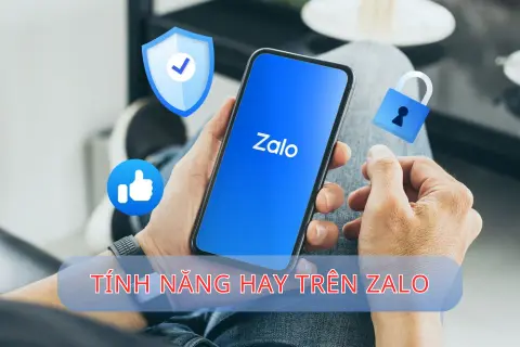 Những tính năng hay trên Zalo giúp bạn liên lạc, lưu trữ và bảo mật tiện lợi hơn
