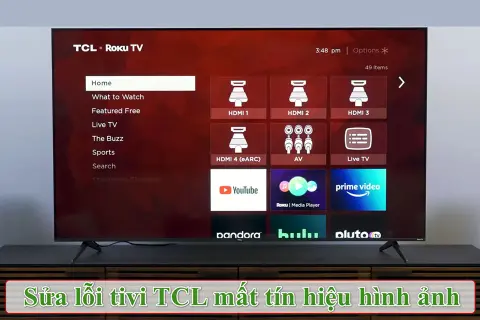 Tại sao tivi TCL mất tín hiệu hình ảnh dù vẫn có tiếng? Nguyên nhân và cách khắc phục nhanh