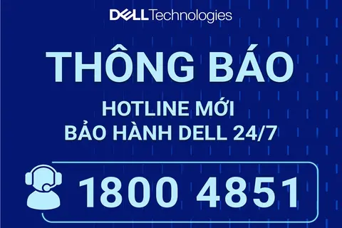 Hướng dẫn liên hệ tổng đài Dell để được hỗ trợ nhanh chóng và hiệu quả khi cần