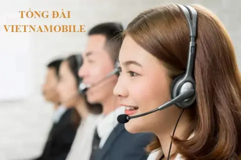 Tổng đài Vietnamobile là số nào? Hotline CSKH 24/7 và các kênh hỗ trợ mới nhất