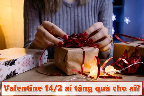 Tranh cãi muôn thuở: Valentine 14-2 ai tặng quà cho ai? Con trai hay con gái?