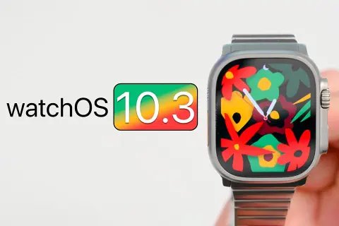 Tất cả những điều bạn cần biết về watchOS 10.3: Cập nhật, tính năng và cải tiến