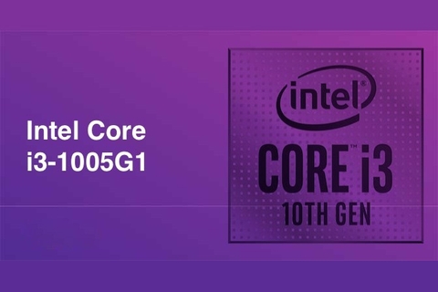 Tìm hiểu thông tin về Intel Core i3 1005G1, thông số kỹ thuật và hiệu năng