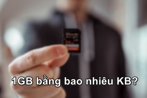 Góc giải đáp: 1GB bằng bao nhiêu KB? Cách quy đổi từ GB sang KB cực đơn giản