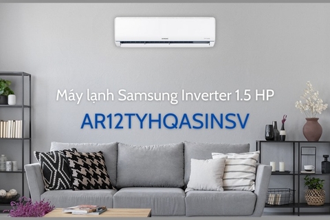 Đánh giá máy lạnh Samsung Inverter 1.5 HP AR12TYHQASINSV có đáng mua không? Có những công nghệ gì?