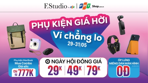 F.Studio by FPT mở hội phụ kiện giá hời, sắm đồ công nghệ chỉ từ 29.000 đồng