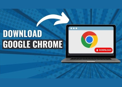 Hướng dẫn cách tải Chrome về máy tính miễn phí, đơn giản và nhanh chóng nhất