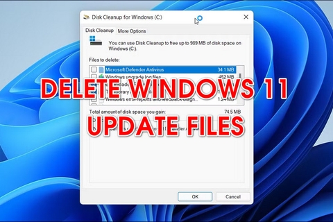 Hướng dẫn xóa file update Win 11 để giải phóng bộ nhớ và tăng tốc hệ thống