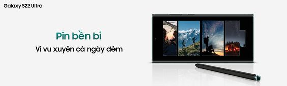 Pin Samsung Galaxy S22 Ultra bản giới hạn