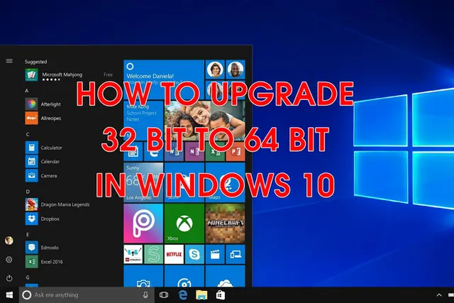Nâng cấp Windows 10 32bit lên 64bit với 4 bước nhanh chóng