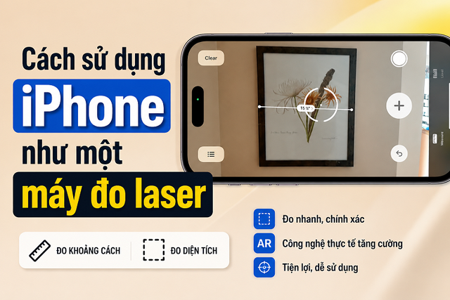 Hướng dẫn cách sử dụng iPhone như một máy đo laser cực kỳ chính xác để đo đạc khoảng cách, diện tích