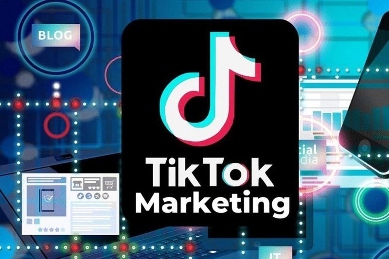 TikTok Marketing là gì