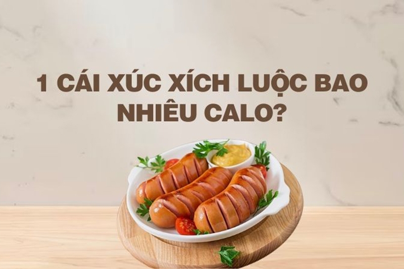 Hàm lượng dinh dưỡng chi tiết trong 1 cây xúc xích 40g