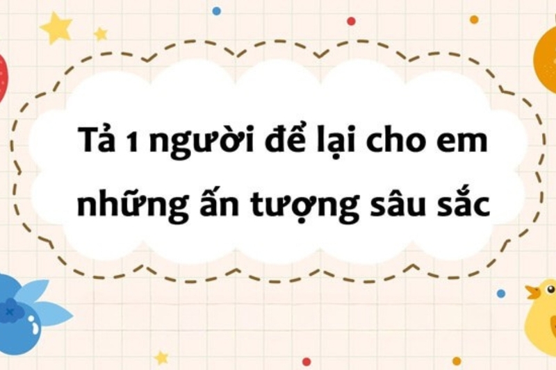 Hướng dẫn viết miêu tả trong bài văn tả người