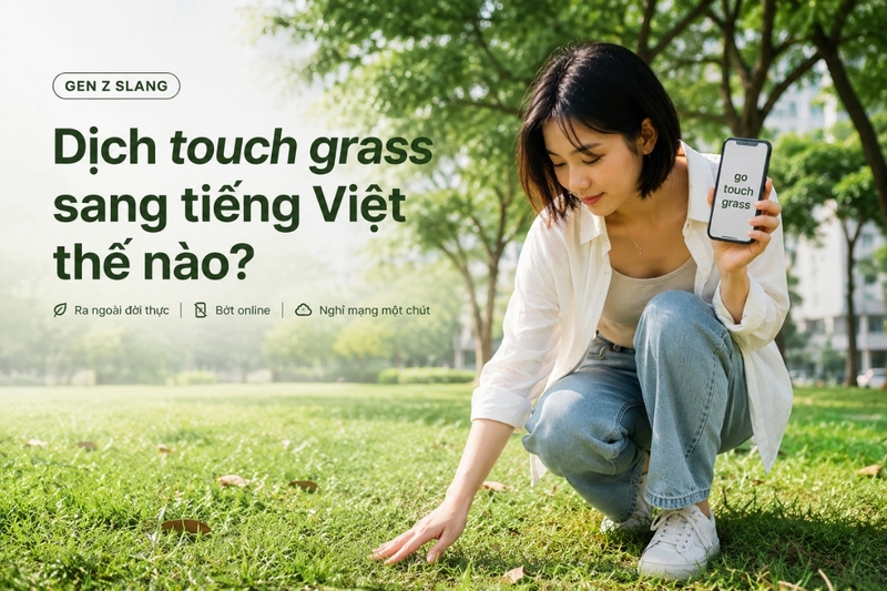 Touch grass là gì - 2