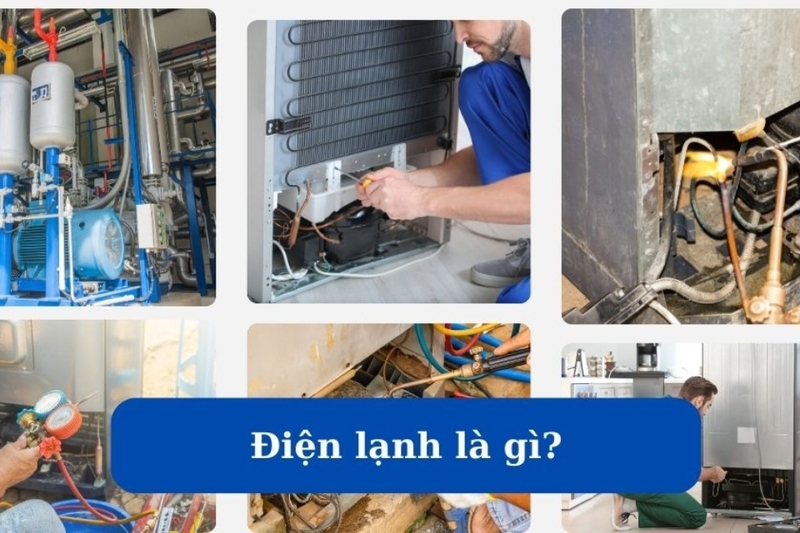 Khái niệm điện lạnh là gì?