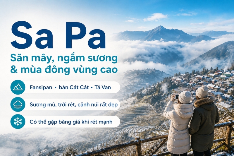 Sa Pa: Săn mây, ngắm sương và cảm nhận mùa đông vùng cao