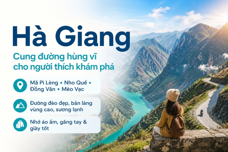 Hà Giang: Cung đường hùng vĩ cho người thích khám phá