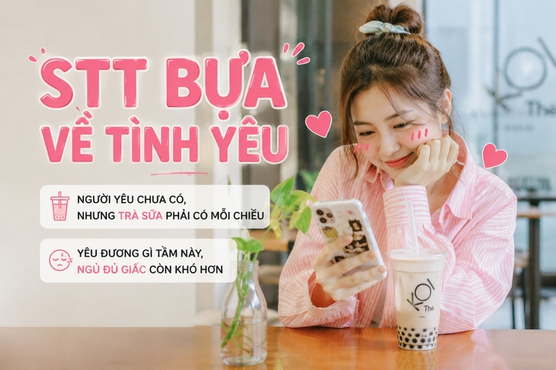 STT bựa về tình yêu