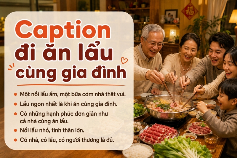 Caption đi ăn lẩu cùng gia đình