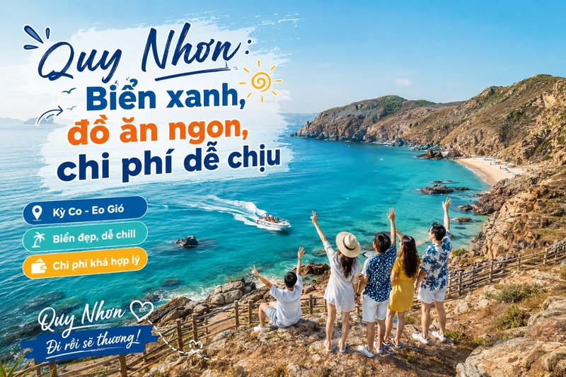 Quy Nhơn: Biển xanh, đồ ăn ngon, chi phí dễ chịu