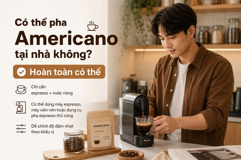 Có thể pha Americano tại nhà không