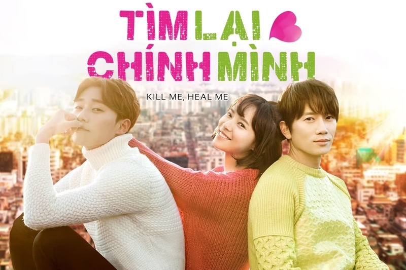 Tìm lại chính mình – Kill Me, Heal Me (2015)